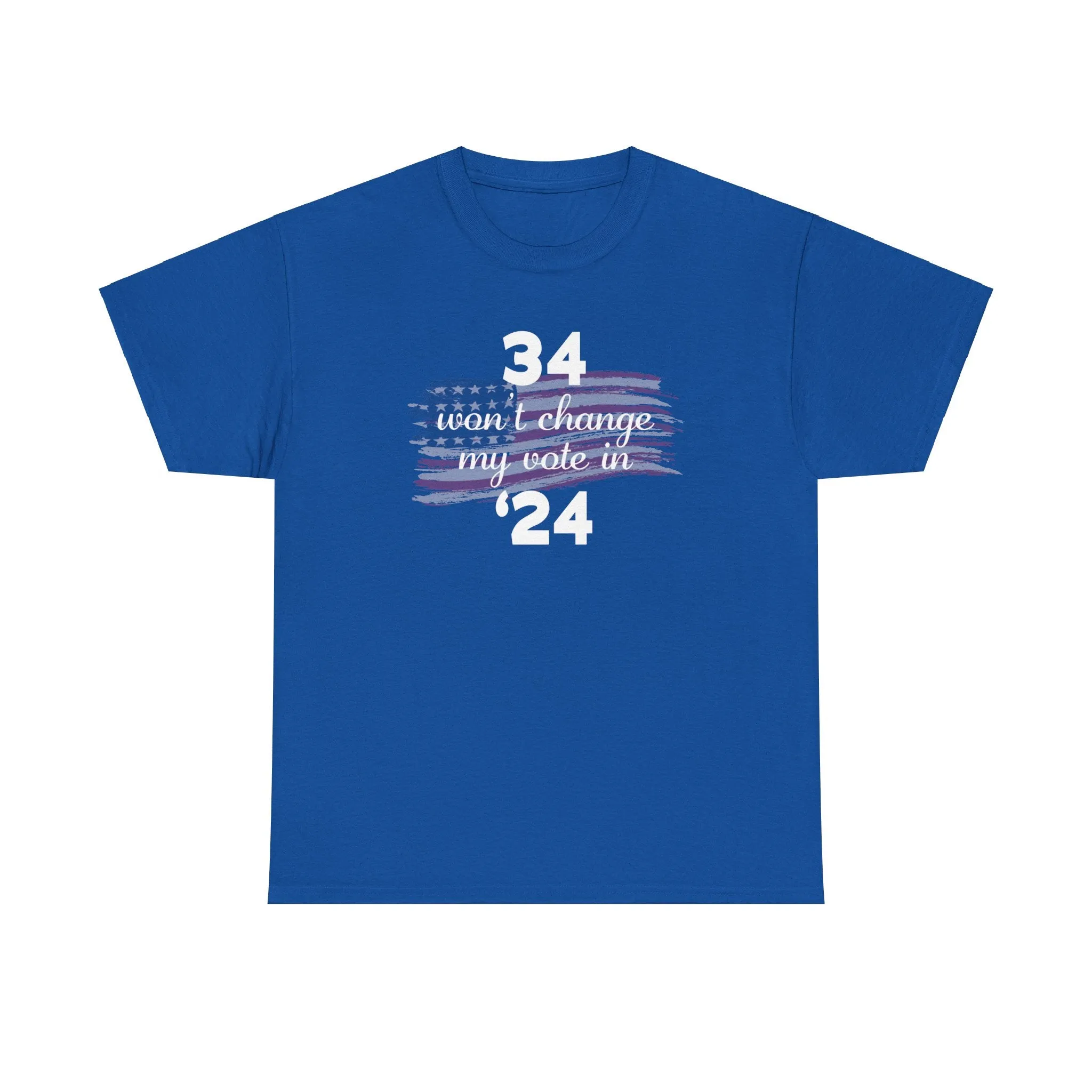 34 Won't Change My Vote In '24 T-Shirt