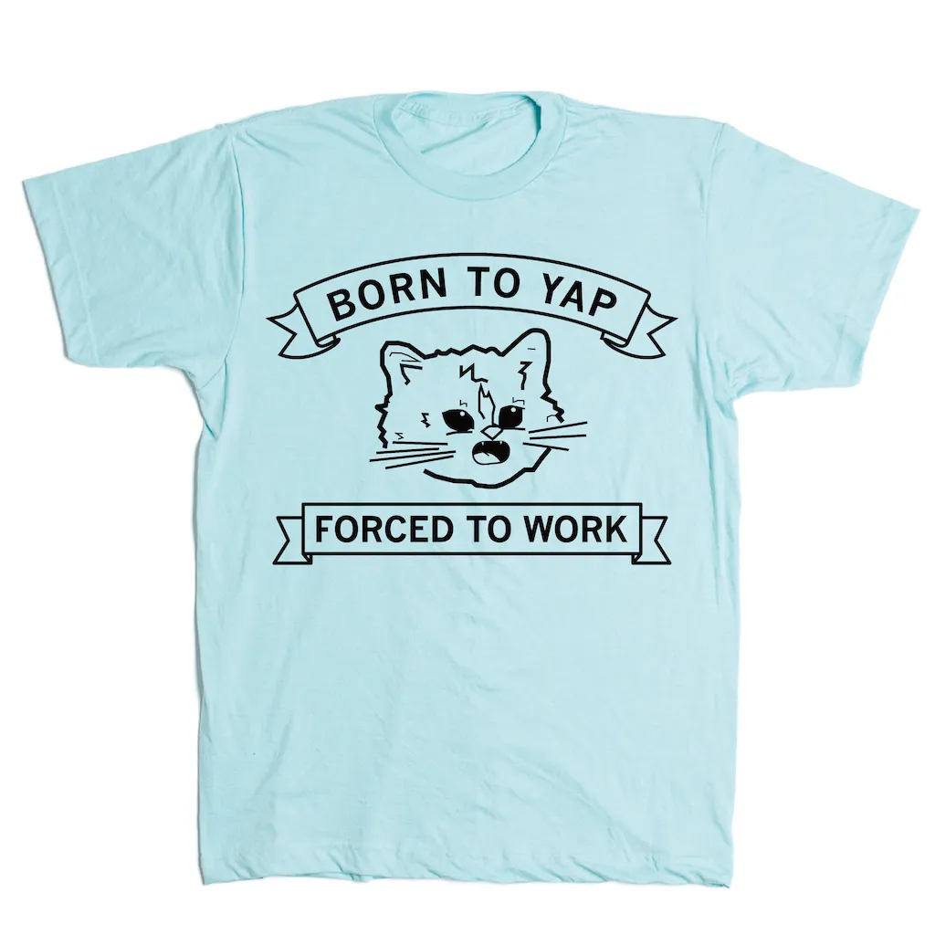 Born To Yap