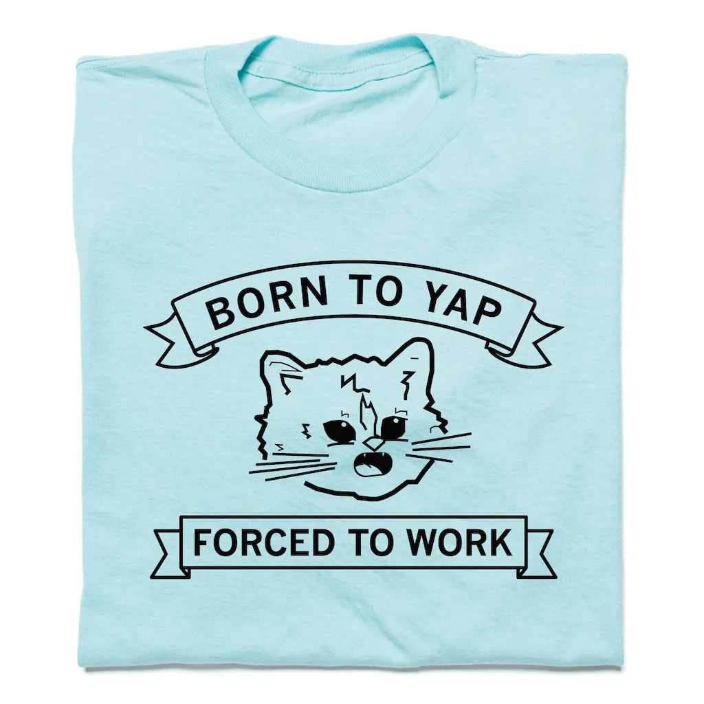 Born To Yap